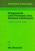 Diagnostik und Therapie des Morbus Parkinson