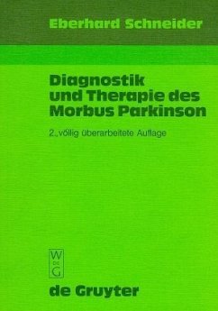 Diagnostik und Therapie des Morbus Parkinson - Schneider, Eberhard