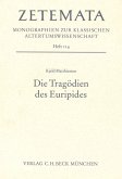 Die Tragödien des Euripides Die Tragödien des Euripides