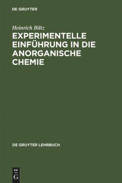 Experimentelle Einführung in die Anorganische Chemie - Biltz, Heinrich