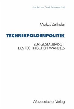Technikfolgenpolitik - Zeilhofer, Markus