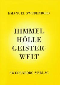 Himmel, Hölle, Geisterwelt