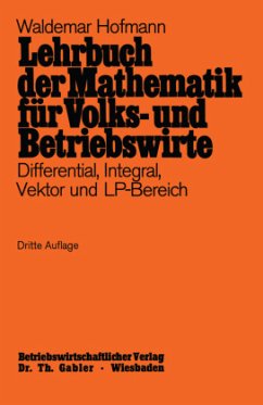 Lehrbuch der Mathematik für Volks- und Betriebswirte - Hofmann, Waldemar