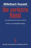 Die verletzte Hand