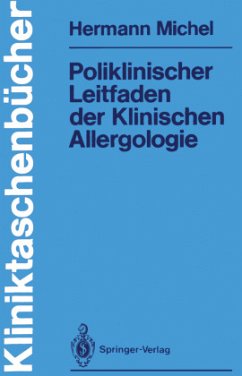 Poliklinischer Leitfaden der Klinischen Allergologie - Michel, Hermann