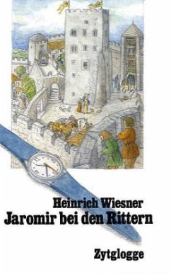 Jaromir bei den Rittern - Wiesner, Heinrich
