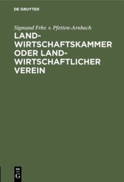 Landwirtschaftskammer oder Landwirtschaftlicher Verein - Pfetten-Arnbach, Sigmund Frhr. v.