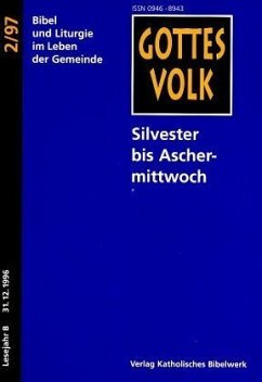 Silvester bis Aschermittwoch / Gottes Volk, Lesejahr B 1997, 8 Hefte 2 - Ortkemper, Franz J