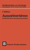 Auswahlverfahren Auswahlverfahren