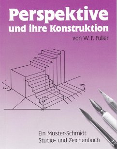 Perspektive und ihre Konstruktion - Fuller, W H