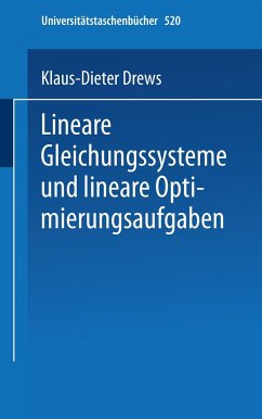 Lineare Gleichungssysteme und lineare Optimierungsaufgaben - Drews, K.-D.