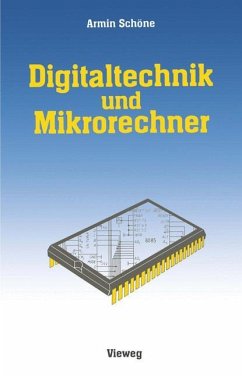 Digitaltechnik und Mikrorechner - Schöne, Armin