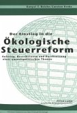 Der Einstieg in die Ökologische Steuerreform