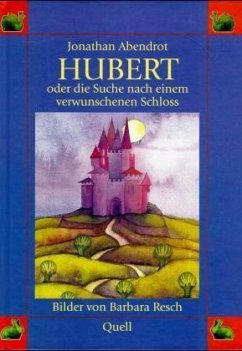 Hubert oder die Suche nach dem verwunschenen Schloss - Abendrot, Jonathan