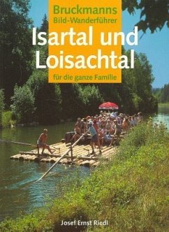 Isartal und Loisachtal, Für die ganze Familie Isartal und Loisachtal, Für die ganze Familie