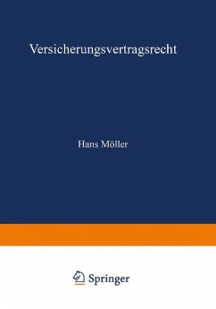 Versicherungsvertragsrecht - Möller, Hans