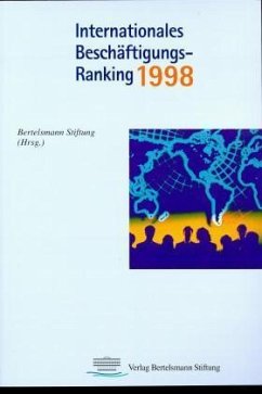 Internationales Beschäftigungs-Ranking 1998 - Schröder, Jörg; Suntum, Ulrich van