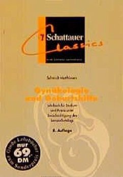 Gynäkologie und Geburtshilfe - Schmidt-Mathhiesen, H; von Fournier, D; Hepp, H; Hirsch, HA; von Loewenich, V; Taubert, HD