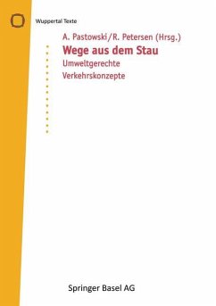 Wege aus dem Stau - Petersen, R.; Pastowski, A.