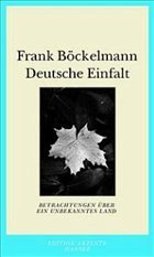 Deutsche Einfalt - Böckelmann, Frank