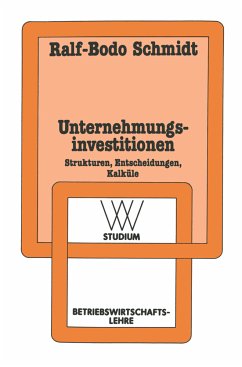 Unternehmungsinvestitionen - Schmidt, Ralf-Bodo