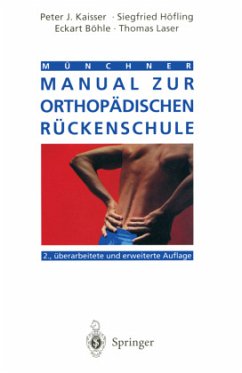 Münchner Manual zur orthopädischen Rückenschule - Kaisser, Peter J.;Höfling, Siegfried;Böhle, E.