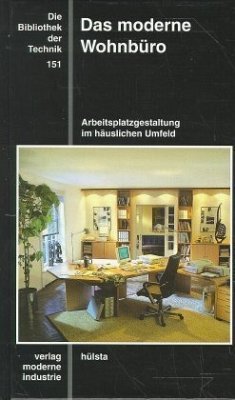 Das moderne Wohnbüro - Schneider, Jochen