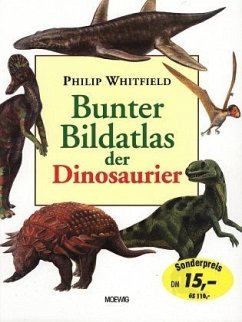Bunter Bildatlas der Dinosaurier - Whitfield, Philip