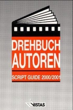 Drehbuchautoren, Script Guide 2000/2001