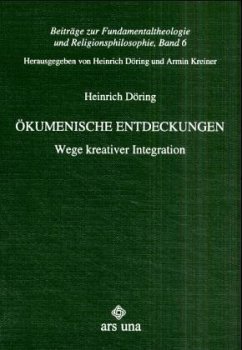 Ökumenische Entdeckungen - Döring, Heinrich
