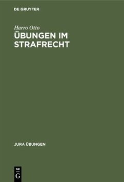 Übungen im Strafrecht - Otto, Harro