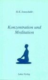 Konzentration und Meditation