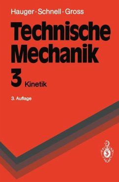 Technische Mechanik / Kinetik - Hauger, Werner; Gross, Dietmar; Schnell, Walter