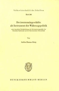 Devisentermingeschäfte als Instrument der Währungspolitik. - Ehrig, Steffen-Thomas