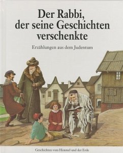 Der Rabbi, der seine Geschichten verschenkte - Quaknin, Marc A.; Rotnemer, Dory