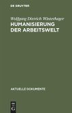 Humanisierung der Arbeitswelt