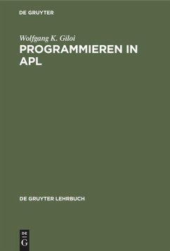 Programmieren in APL - Giloi, Wolfgang K.