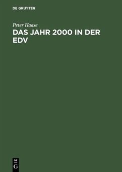 Das Jahr 2000 in der EDV - Haase, Peter