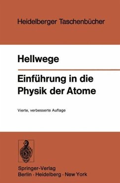 Einführung in die Physik der Atome - Hellwege, K. H.