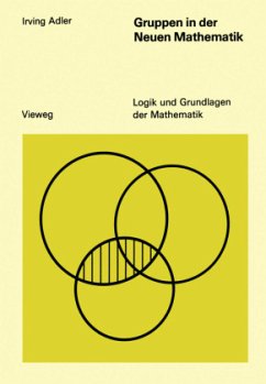 Gruppen in der Neuen Mathematik - Adler, Irving