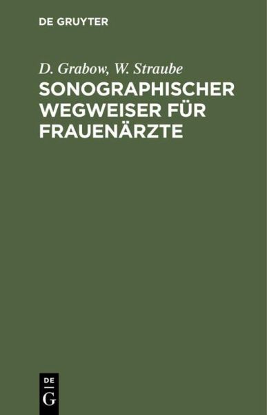 Sonographischer Wegweiser für Frauenärzte