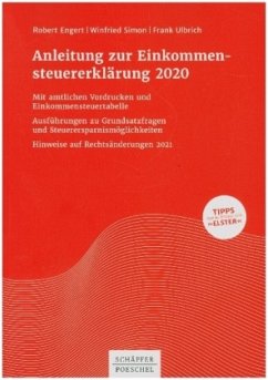 Anleitung zur Einkommensteuererklärung 2020 - Simon, Winfried;Ulbrich, Frank;Engert, Robert