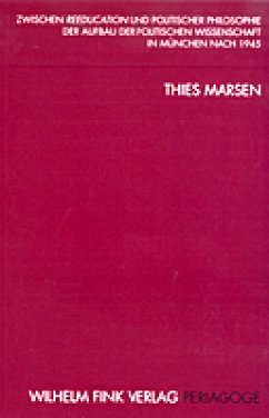 Zwischen Reeducation und Politischer Philosophie - Marsen, Thies