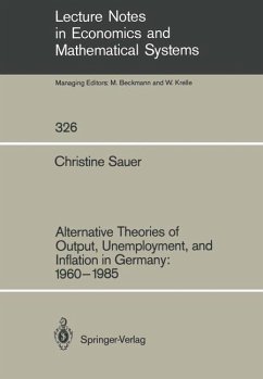 Alternative Theories of Output, Unemployment, and Inflation in Germany: 1960¿1985 - Sauer, Christine