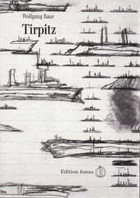 Tirpitz - Baur, Wolfgang