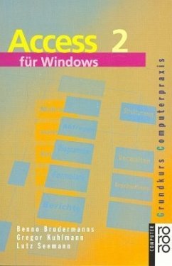 Access 2 für Windows - Brudermanns, Benno; Kuhlmann, Gregor; Seemann, Lutz