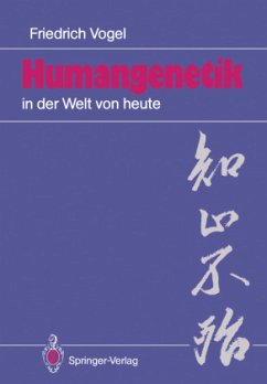 Humangenetik in der Welt von heute - Vogel, Friedrich