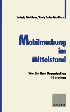 Mobilmachung im Mittelstand - Fuchs-Waldherr, Hedy