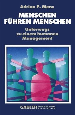 Menschen Führen Menschen - Menz, Adrian P.