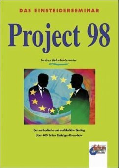 Das Einsteigerseminar Project 98
